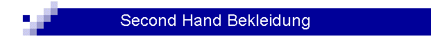 Second Hand Bekleidung
