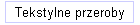Tekstylne przeroby